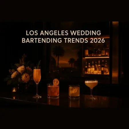 Los Angeles Wedding Bartending Trends